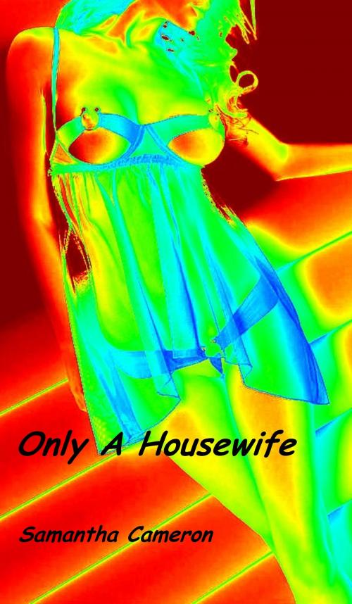 Cover of the book Only A Housewife by Samantha Cameron, Samantha Cameron