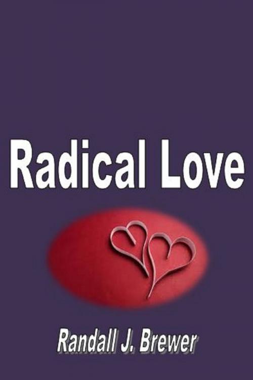 Cover of the book Radical Love by Randall Brewer, Discipleship Press