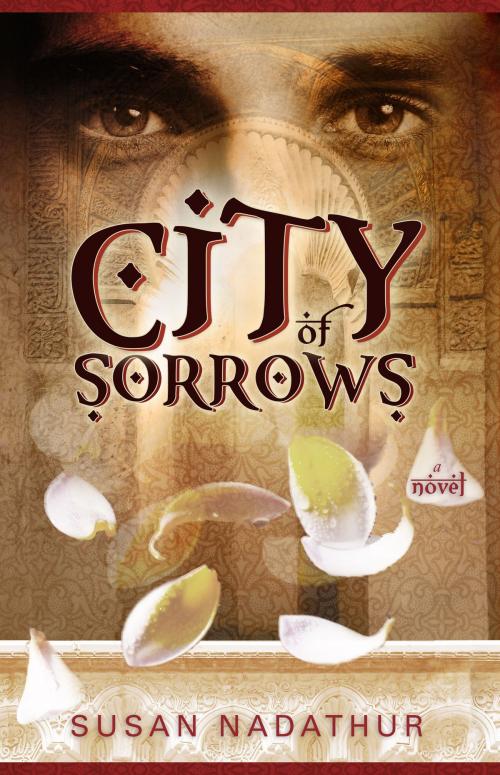 Cover of the book City of Sorrows by S.L. Nadathur, S.L. Nadathur
