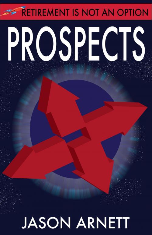 Cover of the book Prospects by Jason Arnett, Jason Arnett