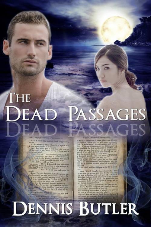 Cover of the book The Dead Passages by Dennis Butler, Dennis Butler