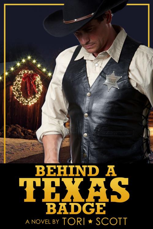 Cover of the book Behind a Texas Badge by Tori Scott, Tori Scott