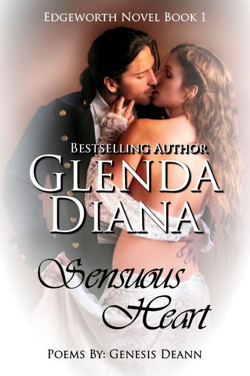Cover of the book Sensuous Heart (Edgeworth Novel Book 1) by Glenda Diana, Glenda Diana