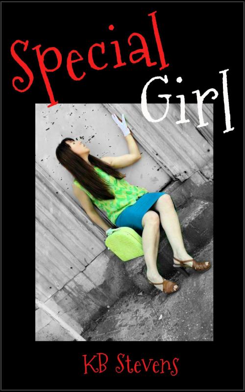 Cover of the book Special Girl by K.B. Stevens, K.B. Stevens