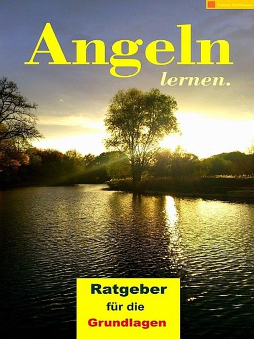 Cover of the book Angeln lernen by Tobias Hoffmann, Tobias Hoffmann