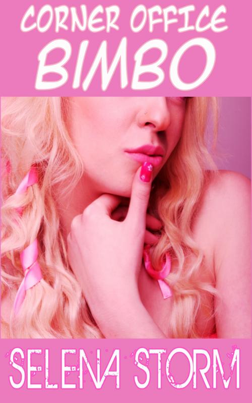 Cover of the book Corner Office Bimbo by Selena Storm, Jynxed Moon