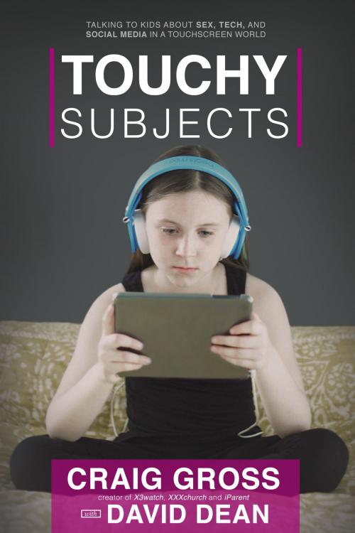 Cover of the book Touchy Subjects by Craig Gross, Craig Gross