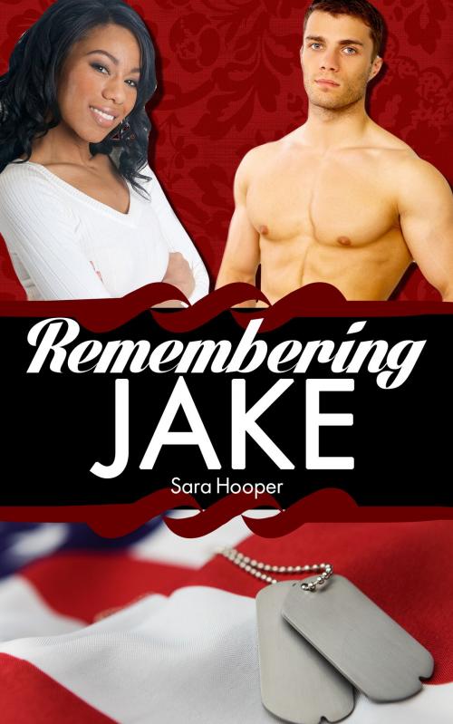 Cover of the book Remembering Jake by Sara Hooper, Sara Hooper