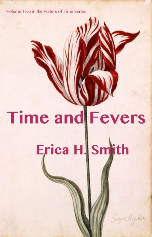 Cover of the book Time and Fevers by Erica H. Smith, Erica H. Smith