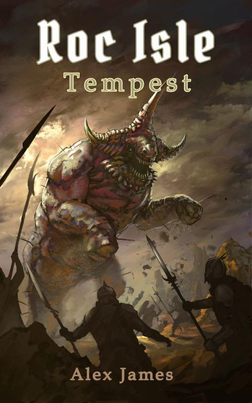 Cover of the book Roc Isle: Tempest by Alex James, Alex James
