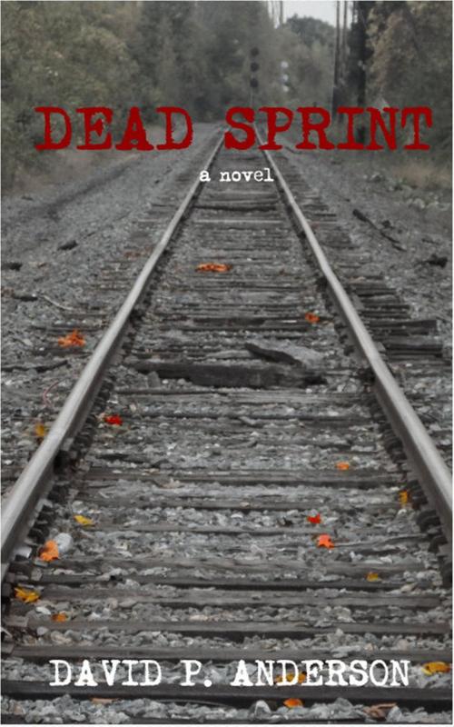 Cover of the book Dead Sprint by David Anderson, David Anderson