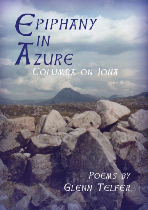 Cover of the book Epiphany in Azure by Glenn Telfer, Glenn Telfer