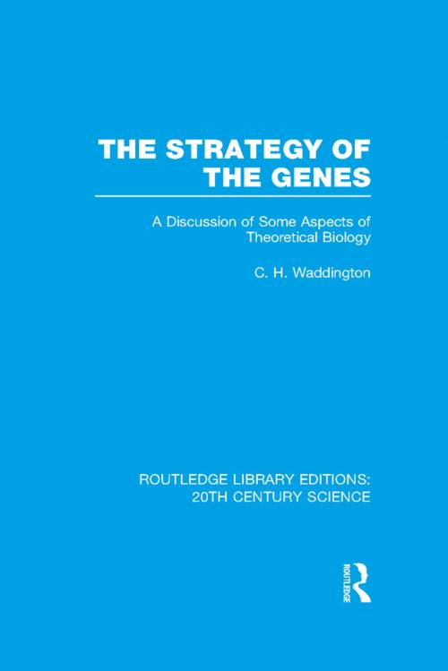 Cover of the book The Strategy of the Genes by C.H. Waddington, Taylor and Francis
