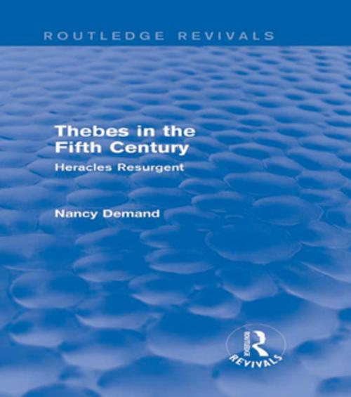 Cover of the book Thebes in the Fifth Century (Routledge Revivals) by Nancy Demand, Taylor and Francis