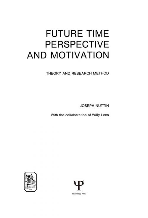 Cover of the book Future Time Perspective and Motivation by Joseph Nuttin, Taylor and Francis