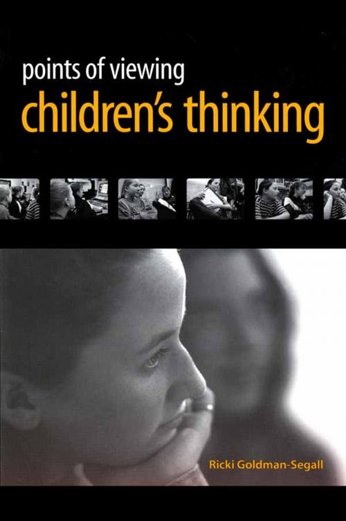 Cover of the book Points of Viewing Children's Thinking by Ricki Goldman-Segall, Ricki Goldman, Taylor and Francis