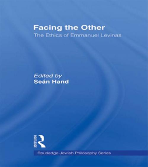 Cover of the book Facing the Other by Sean Hand, Taylor and Francis