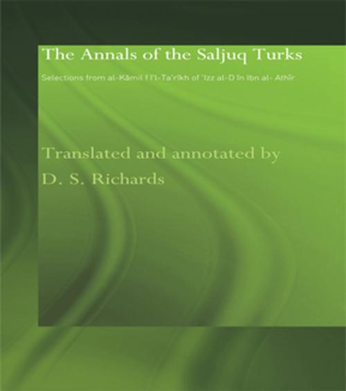 Cover of the book The Annals of the Saljuq Turks by D.S. Richards, Taylor and Francis