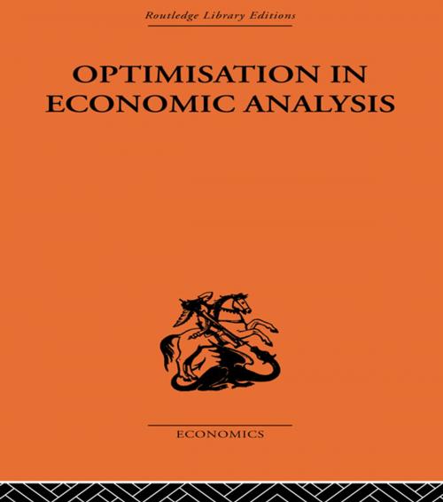 Cover of the book Optimisation in Economic Analysis by Gordon Mills, Taylor and Francis