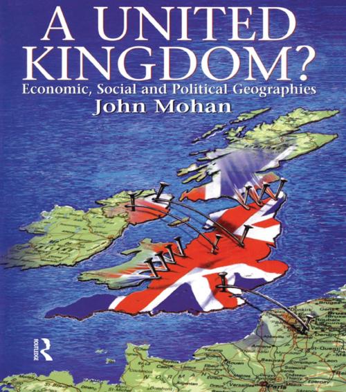 Cover of the book A United Kingdom? by John Mohan, Taylor and Francis