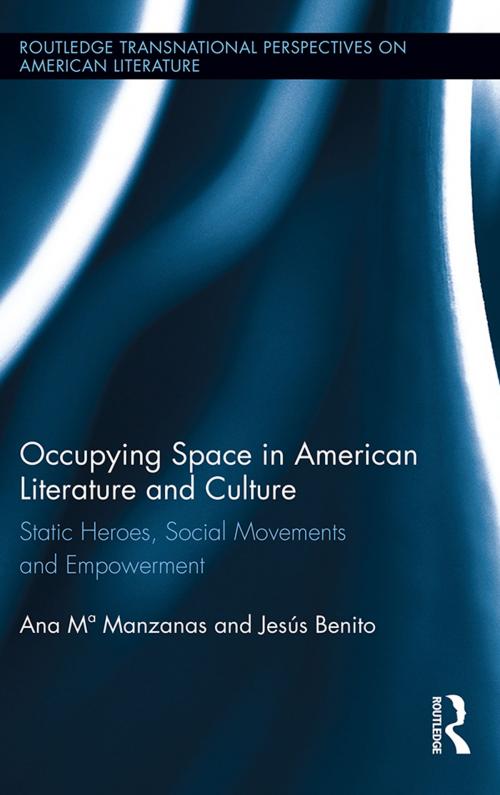 Cover of the book Occupying Space in American Literature and Culture by Ana M. Manzanas, Jesús Benito Sanchez, Taylor and Francis