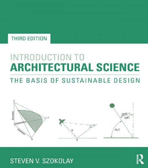 Cover of the book Introduction to Architectural Science by Steven V. Szokolay, Taylor and Francis