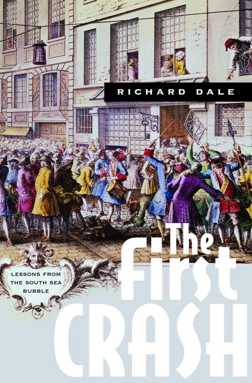 Cover of the book The First Crash by Richard Dale, Princeton University Press