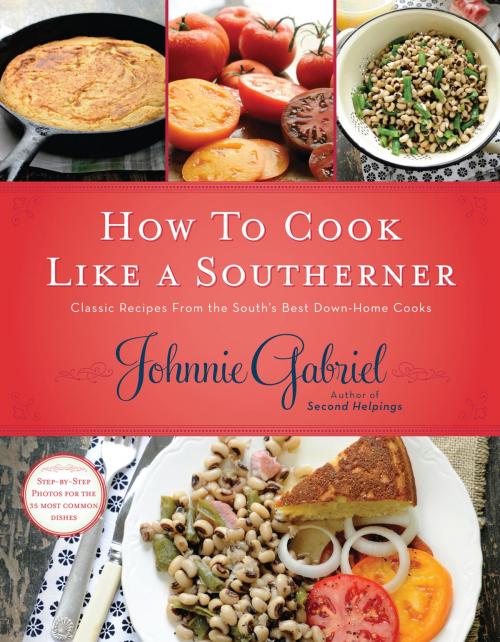 Cover of the book How to Cook Like a Southerner by Johnnie Gabriel, Thomas Nelson