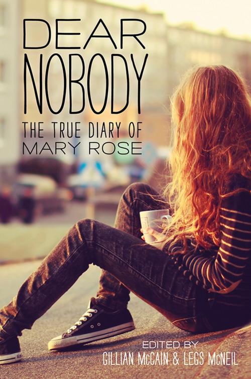 Cover of the book Dear Nobody by Gillian McCain, Legs McNeil, Sourcebooks