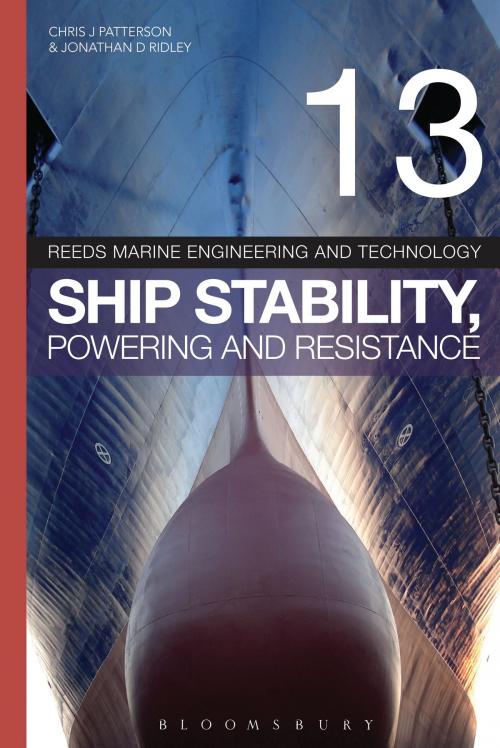 Cover of the book Reeds Vol 13: Ship Stability, Powering and Resistance by Jonathan Ridley, Christopher Patterson, Bloomsbury Publishing