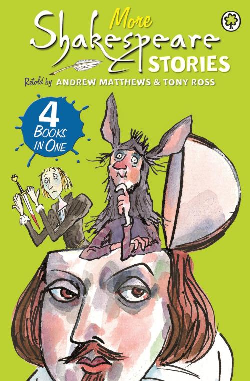 Cover of the book Shakespeare Stories: More Shakespeare Stories by Andrew Matthews, Hachette Children's