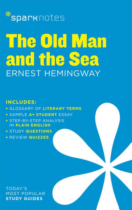 Cover of the book The Old Man and the Sea SparkNotes Literature Guide by SparkNotes, Spark