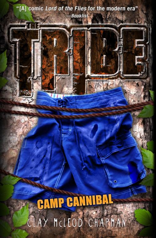 Cover of the book The Tribe, Book 2: Camp Cannibal by Clay McLeod Chapman, Disney Book Group