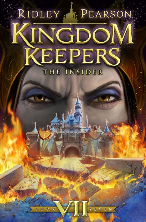 Cover of the book Kingdom Keepers VII: The Insider by Ridley Pearson, Disney Book Group