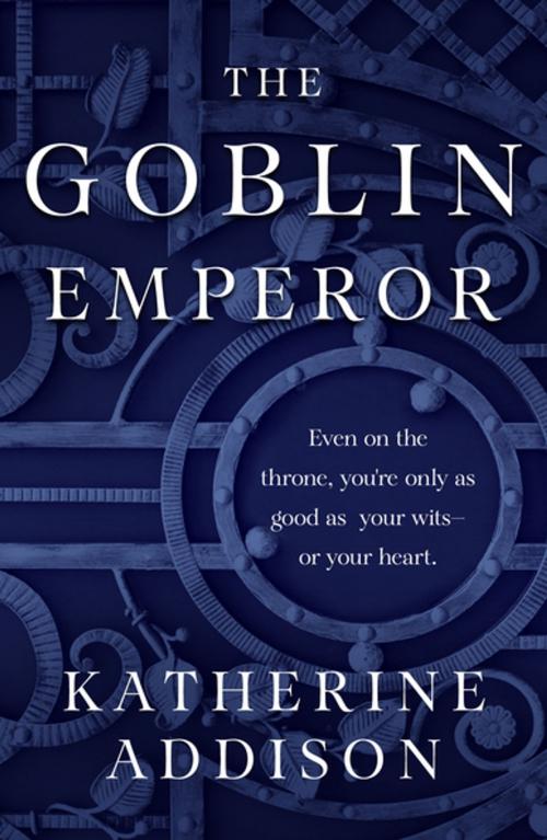 Cover of the book The Goblin Emperor by Katherine Addison, Tom Doherty Associates