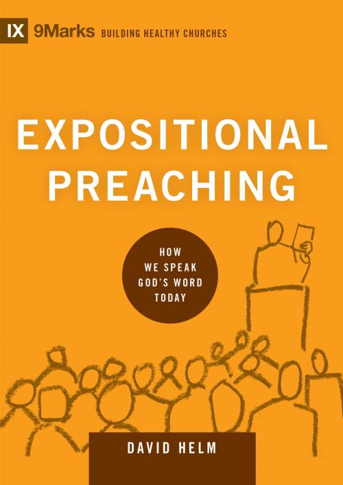 Cover of the book Expositional Preaching by David R. Helm, Crossway