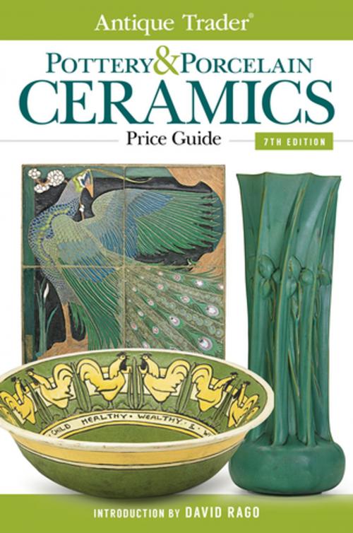 Cover of the book Antique Trader Pottery & Porcelain Ceramics Price Guide by , F+W Media
