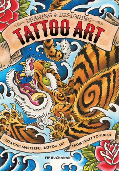 Cover of the book Drawing & Designing Tattoo Art by Fip Buchanan, F+W Media