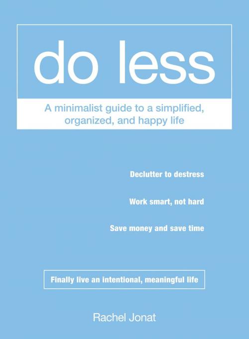 Cover of the book Do Less by Rachel Jonat, Adams Media