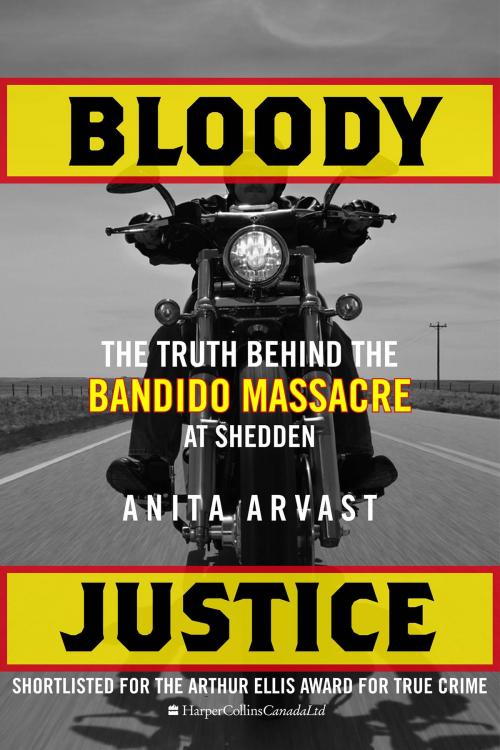 Cover of the book Bloody Justice by Anita Arvast, HarperCollins Publishers