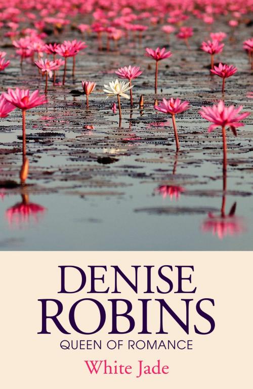 Cover of the book White Jade by Denise Robins, Hodder & Stoughton