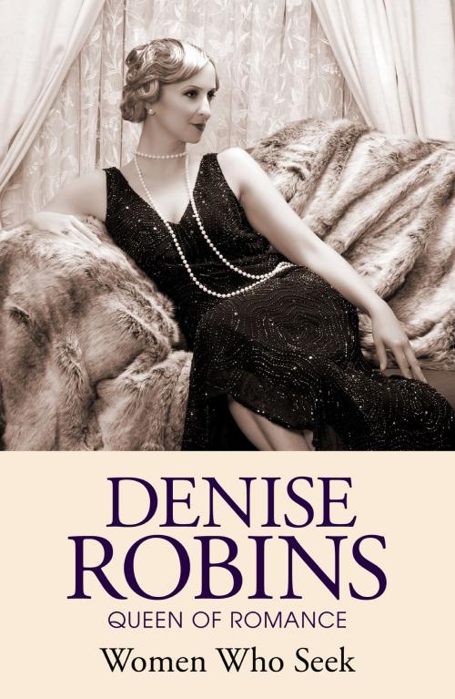 Cover of the book Women Who Seek by Denise Robins, Hodder & Stoughton