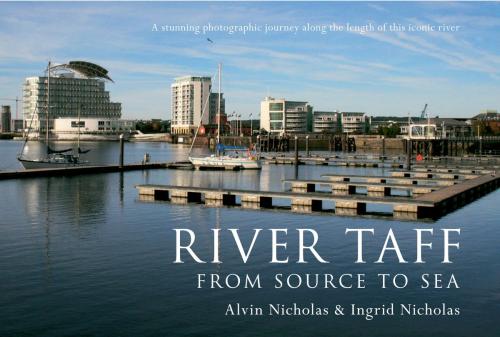 Cover of the book River Taff by Alvin Nicholas, Ingrid Nicholas, Amberley Publishing