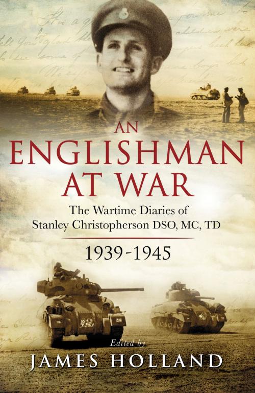 Cover of the book An Englishman at War: The Wartime Diaries of Stanley Christopherson DSO MC & Bar 1939-1945 by Stanley Christopherson, Transworld