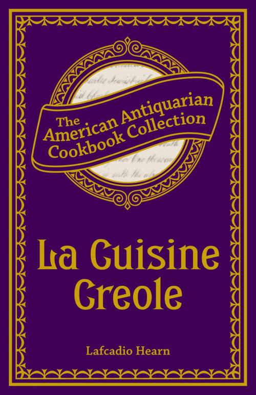 Cover of the book La Cuisine Creole by Lafcadio Hearn, Andrews McMeel Publishing