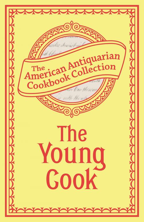 Cover of the book The Young Cook by American Antiquarian Cookbook Collection, Andrews McMeel Publishing