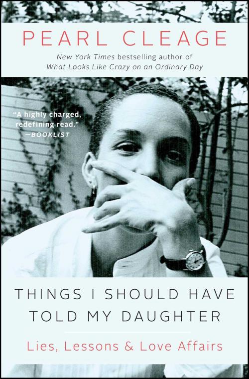 Cover of the book Things I Should Have Told My Daughter by Pearl Cleage, Atria Books