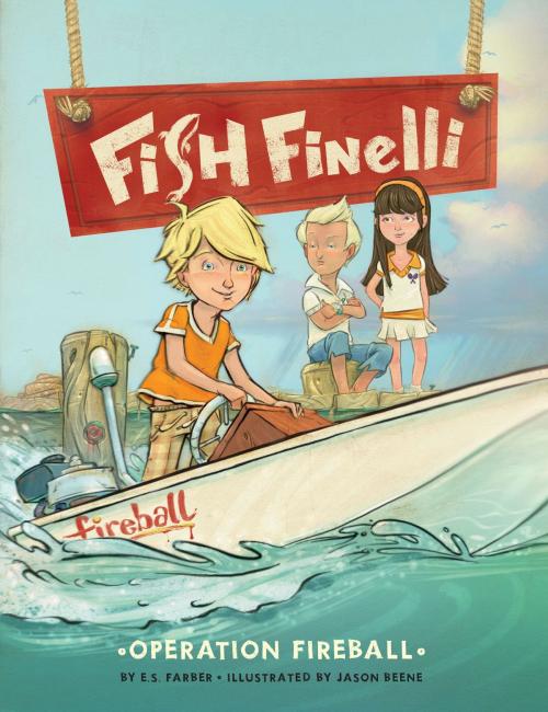 Cover of the book Fish Finelli (Book 2) by E.S. Farber, Chronicle Books LLC