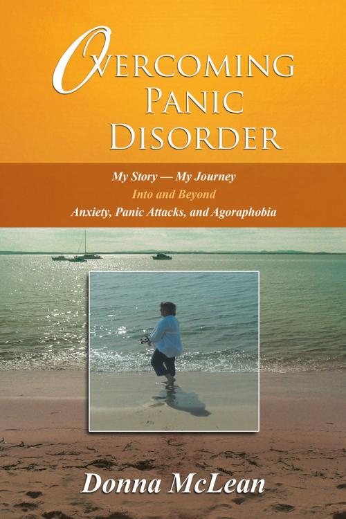 Cover of the book Overcoming Panic Disorder by Donna McLean, Balboa Press AU