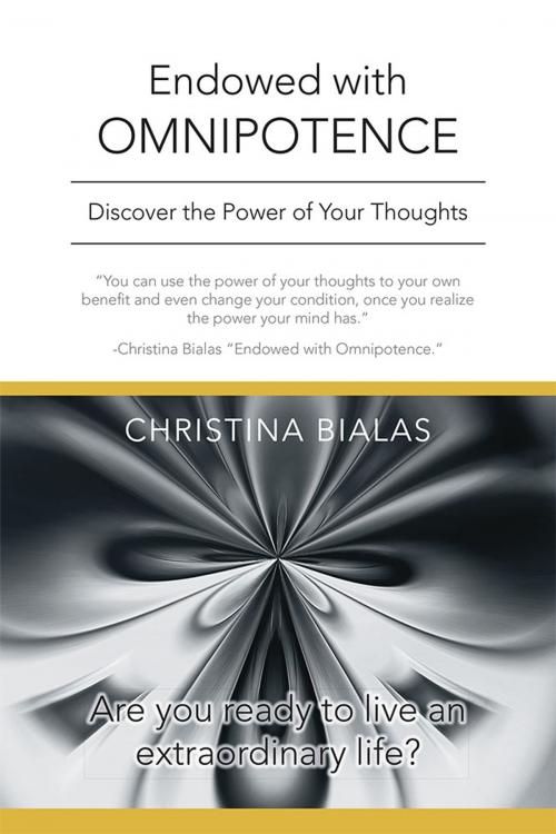 Cover of the book Endowed with Omnipotence by Christina Bialas, Balboa Press